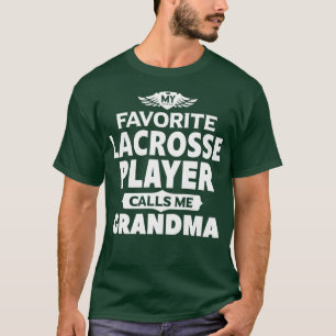 Womens My Favorite Lacrosse Player Calls Me Grandm T-Shirt