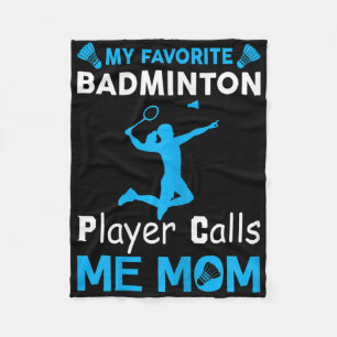 Womens My Favourite Badminton Player Calls Me Mum  Fleece Blanket