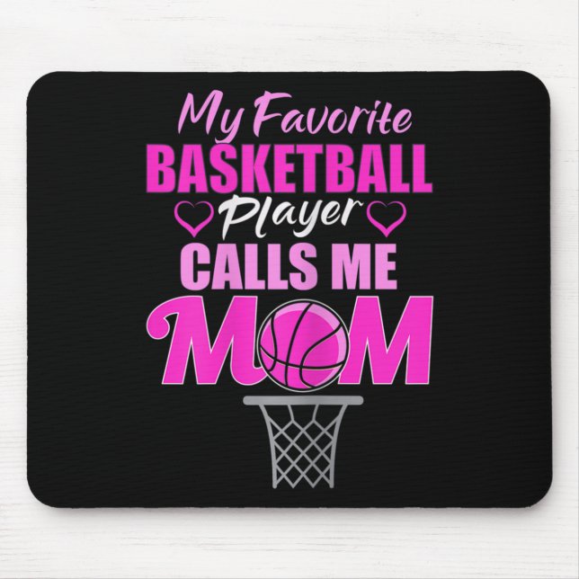 Womens My Favourite Basketball Player Calls Me Mum Mouse Pad (Front)