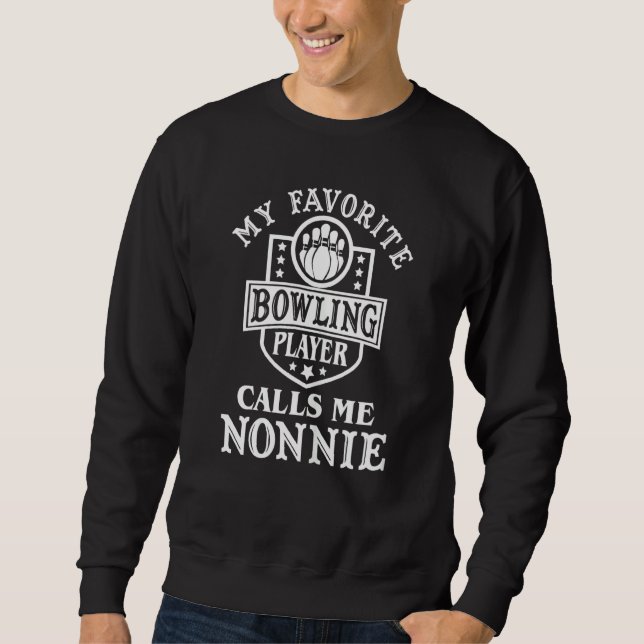 Womens My Favourite Bowling Player Calls Me Nonnie Sweatshirt (Front)