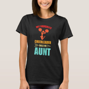 Womens My Favourite Cheerleader Calls Me Aunt Vint T-Shirt