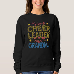Womens My Favourite Cheerleader Calls Me Grandma C Sweatshirt