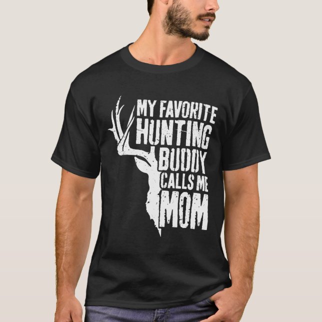 Womens My Favourite Hunting Buddy Calls Me Mum  T-Shirt (Front)