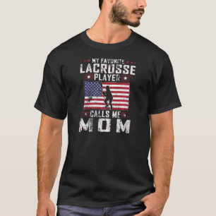 Womens My Favourite Lacrosse Player Calls Me Mum M T-Shirt
