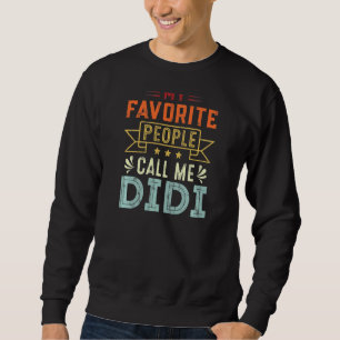 Womens My Favourite People Call Me Didi Retro  Mot Sweatshirt