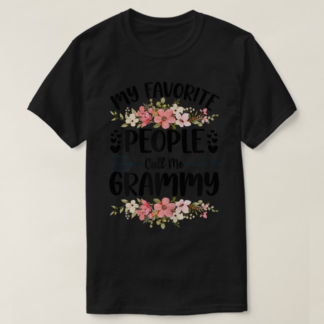 Womens My Favourite People Call Me Grammy Mother's T-Shirt (Design Front)