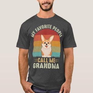 Womens My Favourite People Call Me Grandma Cute Co T-Shirt