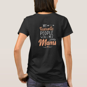 Womens My Favourite People Call Me Mams Xmas Bday T-Shirt