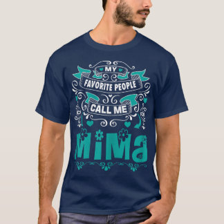 Womens My Favourite People call me Mima, Gift For T-Shirt