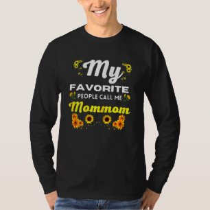 Womens My Favourite People Call Me Mommom And Mum T-Shirt