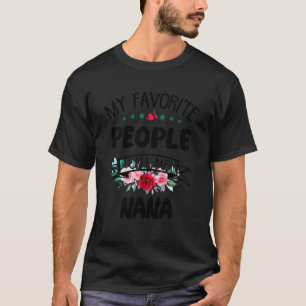 Womens My Favourite People Call Me Nana Flower T-Shirt