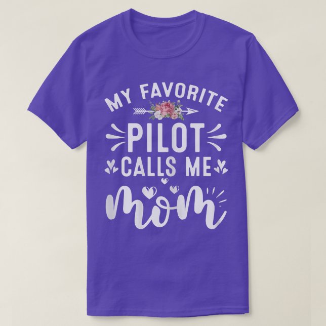 Womens My Favourite Pilot Calls Me Mum Proud Pilot T-Shirt (Design Front)