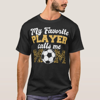 Womens My favourite player calls me Mum Leopard So T-Shirt
