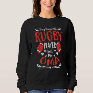 Womens My Favourite Rugby Player Calls Me Oma Moth Sweatshirt