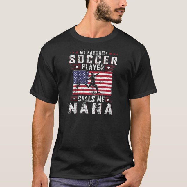 Womens My Favourite Soccer Player Calls Me Nana Mo T-Shirt (Front)