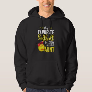 Womens My Favourite Softball Player Calls Me Aunt Hoodie