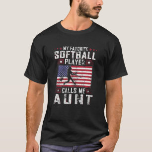 Womens My Favourite Softball Player Calls Me Aunt  T-Shirt