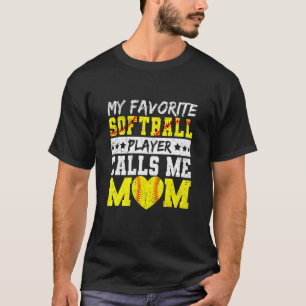Womens My Favourite Softball Player Calls Me Mum M T-Shirt