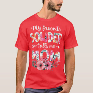 Womens My Favourite Solider Calls Me Mum  Armi Mum T-Shirt