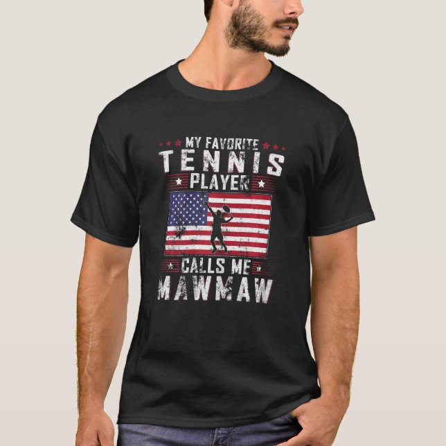 Womens My Favourite Tennis Player Calls Me Mawmaw  T-Shirt (Front)