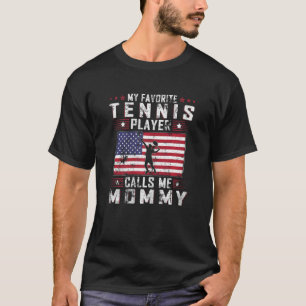 Womens My Favourite Tennis Player Calls Me Mummy M T-Shirt