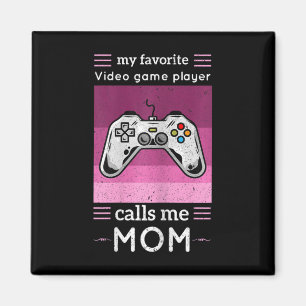 Womens My Favourite Video Game Player Calls Me Mum Magnet