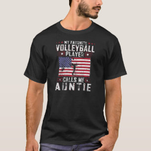 Womens My Favourite Volleyball Player Calls Me Aun T-Shirt