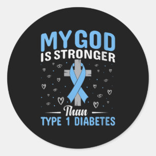Womens My God Is Stronger Than Type 1 Diabetes V-n Classic Round Sticker