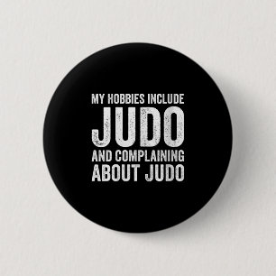 Womens My Hobbies Include Judo Funny Judoka V-neck 6 Cm Round Badge