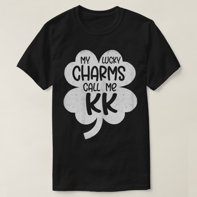 Womens My Lucky Charms Call Me Kk St Patricks Day  T-Shirt (Design Front)