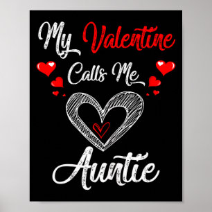 Womens My Valentine Calls Me Auntie Shirt Valentin Poster