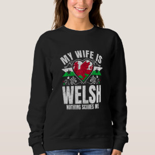 Womens My Wife Is Welsh Pride Flag Heritage Roots  Sweatshirt
