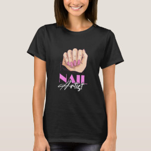 Womens Nail Technician Manicurist Cosmetologist Na T-Shirt