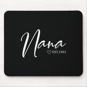 Womens Nana Est 1993 Mothers Day Birthday Clothing Mouse Pad