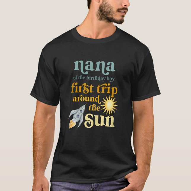 Womens Nana Outer Space 1st Birthday First Trip Ar T-Shirt (Front)