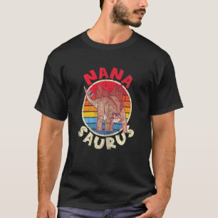 Womens Nana Saurus I Stegosaurus Stenops I Family T-Shirt