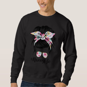 Womens Nanny Life Messy Hair Bun Floral Women Moth Sweatshirt