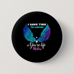 Womens National Suicide Prevention Awareness Week 6 Cm Round Badge