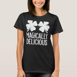Womens Naughty Shamrocks Magically Delicious St Pa T-Shirt
