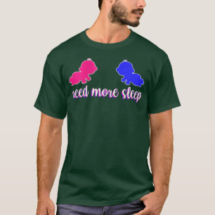Womens Need More Sleep Mum of Twin Pregnancy Gende T-Shirt