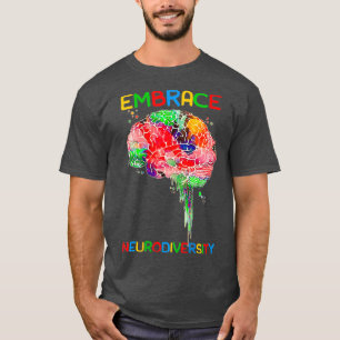 Womens Neurodiversity Embrace Adhd Autism Awarenes T-Shirt