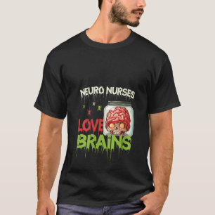 Womens Neurology Neuro Nurses love brains skeleton T-Shirt