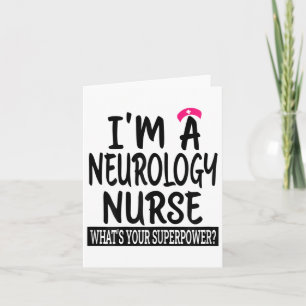 Womens Neurology Nurse Funny Nursing School And Me Card