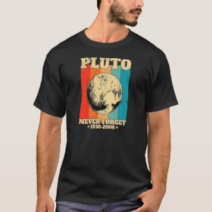 Womens Never Forget Pluto Retro Space Science T-Shirt