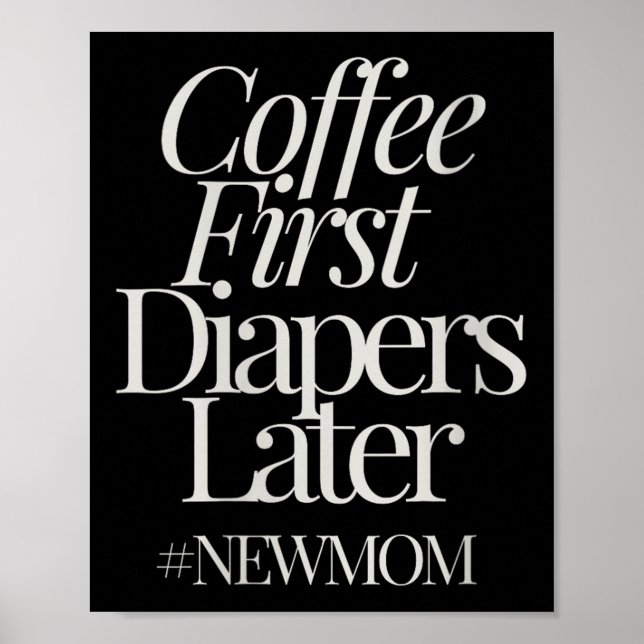 Womens New Mom Funny Coffee For Women Quote Retro  Poster (Front)