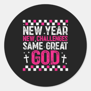 Womens New Year New Challenges Same Great God 2026 Classic Round Sticker