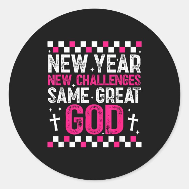 Womens New Year New Challenges Same Great God 2026 Classic Round Sticker (Front)