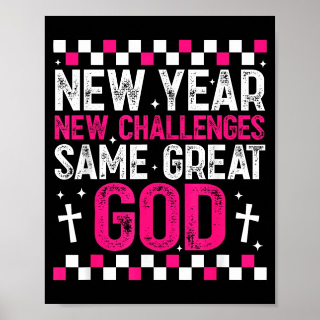 Womens New Year New Challenges Same Great God 2026 Poster (Front)