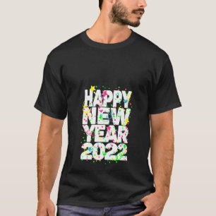 Womens New Years Eve Party Supplies Nye 2022 Happy T-Shirt