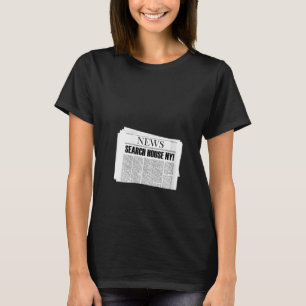 Womens Newspaper Search House Ny Journalist Journa T-Shirt